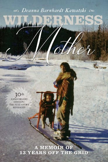 Wilderness Mother (30th Anniversary Edition)