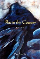 Blue in this Country, by Zoe Landale