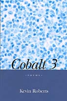 Cobalt 3, by Kevin Roberts