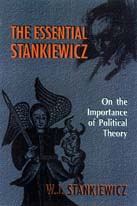 The Essential Stankiewicz: On the Importance of Political Theory