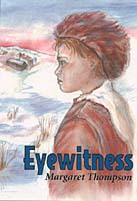 Eyewitness, by Margaret Thompson
