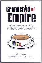 Grandchild of Empire, by W. H. New