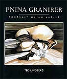 Pnina Granirer: Portrait of An Artist, by Ted Lindberg