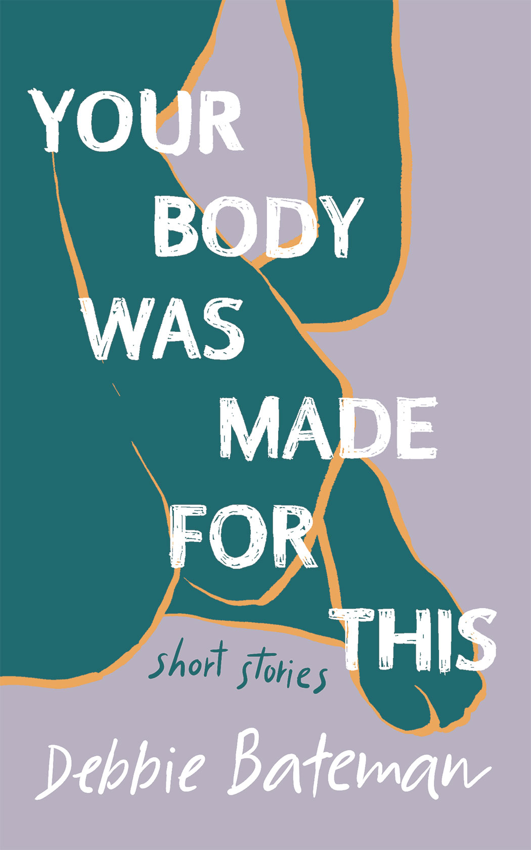 Your Body Was Made for This book cover