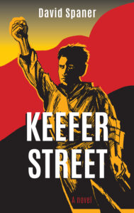 Book cover of Keefer Street shows a drawing of a young man with his fist raised