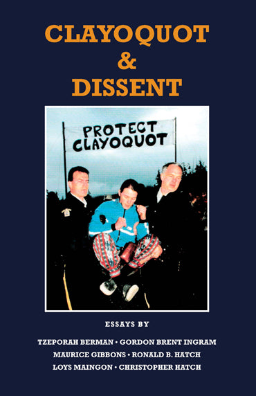 Clayquot & Dissent